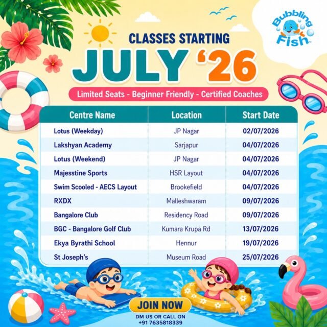 🏊‍♂️ JULY SWIMMING BATCHES ARE HERE! 💙

The best time to start swimming isn’t “later”... it’s now. 🌊

Whether your child is a complete beginner or ready to build confidence in the water, we have a batch near you across Bangalore.

✨ Beginner-friendly
🏅 Certified coaches
📍 Multiple locations
⚠️ Limited seats in every batch

📩 DM us to book a trial before your preferred batch fills up!

#BubblingFish #SwimmingClasses #KidsSwimming #SwimmingLessons #BangaloreKids BangaloreParents LearnToSwim WaterSafety SummerActivities JPNagar HSRLayout Sarjapur Brookefield Hennur Malleshwaram Bangal